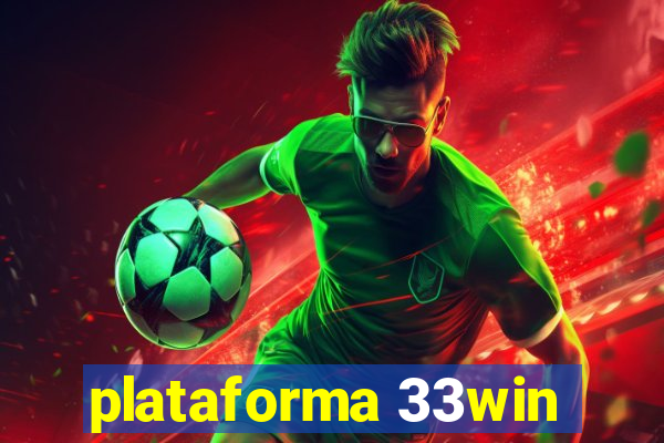 plataforma 33win